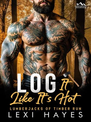 cover image of Log It Like It's Hot